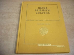 Vladimír Mates - Jména tajemství zbavená (1998) ed. Zlatá prémie