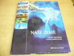  Ambros Brucker - Naše Země. Unikátní satelitní snímky (2005)