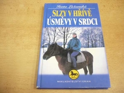 Iveta Lažanská - Slzy v hřívě. Úsměvy v srdci (2001)