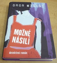 Dror Mišani - Možné násilí (2018)