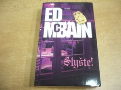Ed McBain - Slyště! Román z 87. revíru (2006)