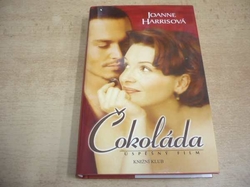  Joanne Harrisová - Čokoláda (2004) Série. Čokoláda