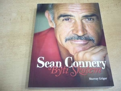 Murray Grigor - Sean Connery. Býti Skotem (2009) 