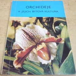 Jiří Gut - Orchideje a jejich bytová kultura (1985)