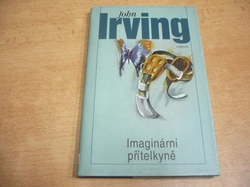 John Irving - Imaginární přítelkyně (2001)