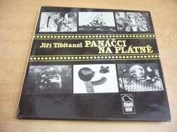 Jiří Tibitanzl - Panáčci na plátně (1989) 