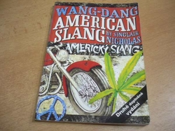 Nicholas Sinclair - Wang dang americký slang. Wang Dang American Slang (1996)