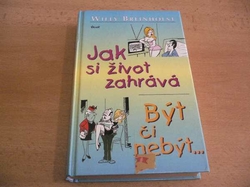 Willy Breinholst - Jak si život zahrává Být či nebýt (2001)