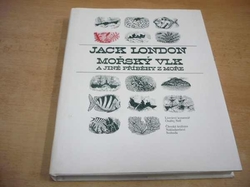Jack London - Mořský vlk a jiné příběhy z moře (1989) ed. Členská knižnice
