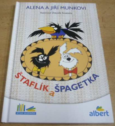 Alena Munková - Štaflík a Špagetka (2016) nová    