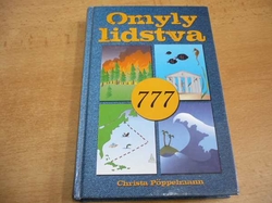 Christa Pöppelmann - Omyly lidstva 777 (2008)