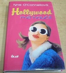 Tyne O´Connellová - Hollywood mě naučil (2001)