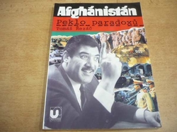 Tomáš Řezáč - Afghánistán. Peklo paradoxů (1993)