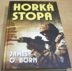 James O. Born - Horká stopa (2014)