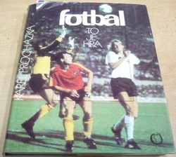 Karel Procházka - Fotbal to je hra (1984)