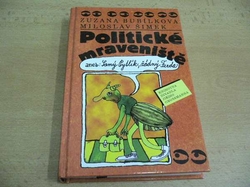 Zuzana Bubílková - Politické mraveniště aneb Samý pytlík, žádný Ferda (2000)