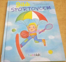Jitka Molavcová - Jitík sportovcem (2018)