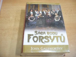 John Galsworthy - Sága rodu Forsytů (2006) nová