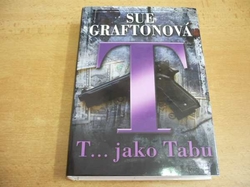 Sue Graftonová - T... jako tabu (2008) nová