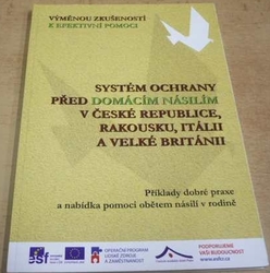 Systém ochrany před domácím násilím v České republice, Rakousku, Itálii a Velké Británii (2014)