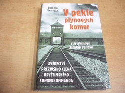 Shlomo Venezia - V pekle plynových komor (2010)