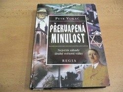 Petr Vokáč - Překvapená minulost (2002)