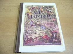 Josef Hais Týnecký - Na pasece. Pravdivé vypsání mnoha příběhů ze života broučků, rostlin a motýlů (1992)