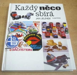Jan Jelínek - Každý něco sbírá (1992) 