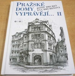 Josef Hrubeš - Pražské domy vyprávějí... II. (1997)