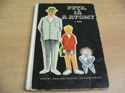 Václav Koval - Petr, já a atomy (1965)