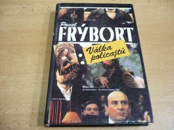 Pavel Frýbort - Válka policajtů (1999)