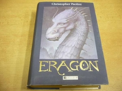 Christopher Paolini - Eragon (2004) Série. Odkaz Dračích jezdců 1.
