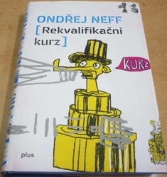 Ondřej Neff - Rekvalifikační kurz (2011)