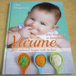 Olga Mengerová - Vaříme pro kojence a batolata (2018) 