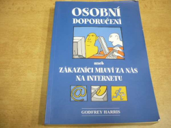Godfrey Harris - Osobní doporučení aneb Zákazníci mluví za nás na internetu (2002) 