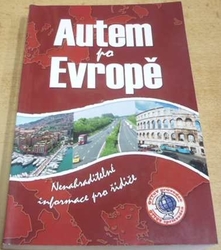 Autem po Evropě. Nenahraditelné informace pro řidiče (2007)