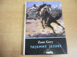 Zane Grey - Tajemný jezdec (1992)