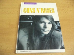 Mark Putterford - GUNS N´ROSES jejich vlastními slovy (1994)