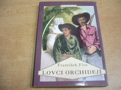 František Flos - Lovci orchidejí (1995) 