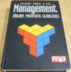 Jaromír Veber - Management. Základy, prosperita, globalizace (2003)