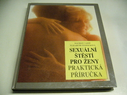 Maurice Ayffé - Sexuální štěstí pro ženy - Praktická příručka (1991)
