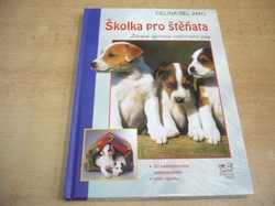 Celina Del Amo - Školka pro štěňata (2007)