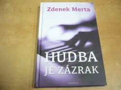 Zdenek Merta - Hudba je zázrak (2015)