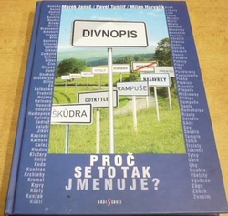 Marek Janáč - Divnopis. Proč se to tak jmenuje (2006)