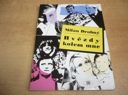 Milan Drobný - Hvězdy kolem mne (1995) PODPIS AUTORA !!!