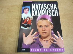 Allan Hall - Natascha Kampusch dívka ze sklepa (2006)