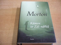 Frederic Morton - Kámen ze Zdi nářků (2009)