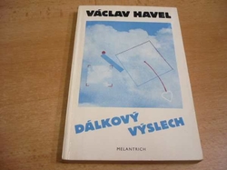 Václav Havel - Dálkový výslech. Rozhovor s Karlem Hvížďalou (1990) 