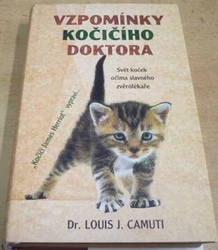 Louis J. Camuti - Vzpomínky kočičího doktora (2000)