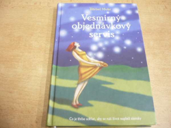 Bärbel Mohr - Vesmírný objednávkový servis (2007)